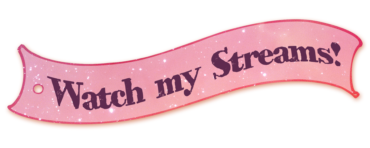 Watch my Streams!